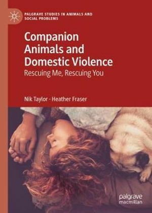 Companion Animals and Domestic Violence - Rescuing you Rescuing me